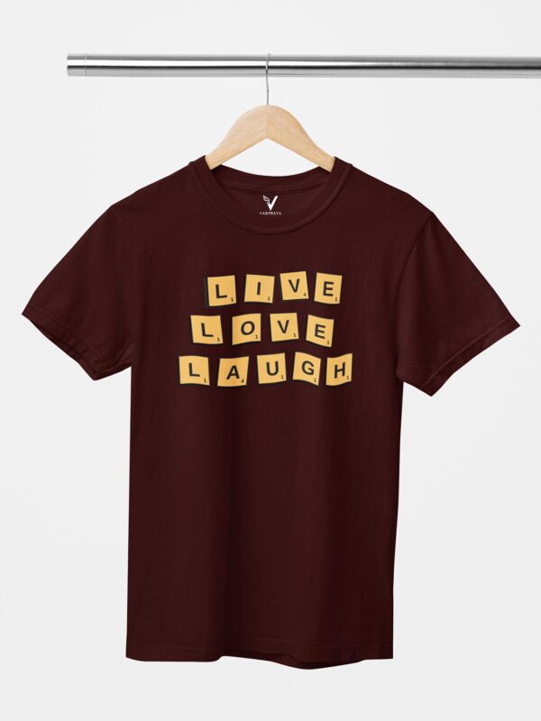 Live Love Laugh Unisex T-Shirt - Image 9