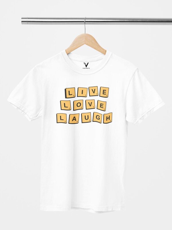 Live Love Laugh Unisex T-Shirt