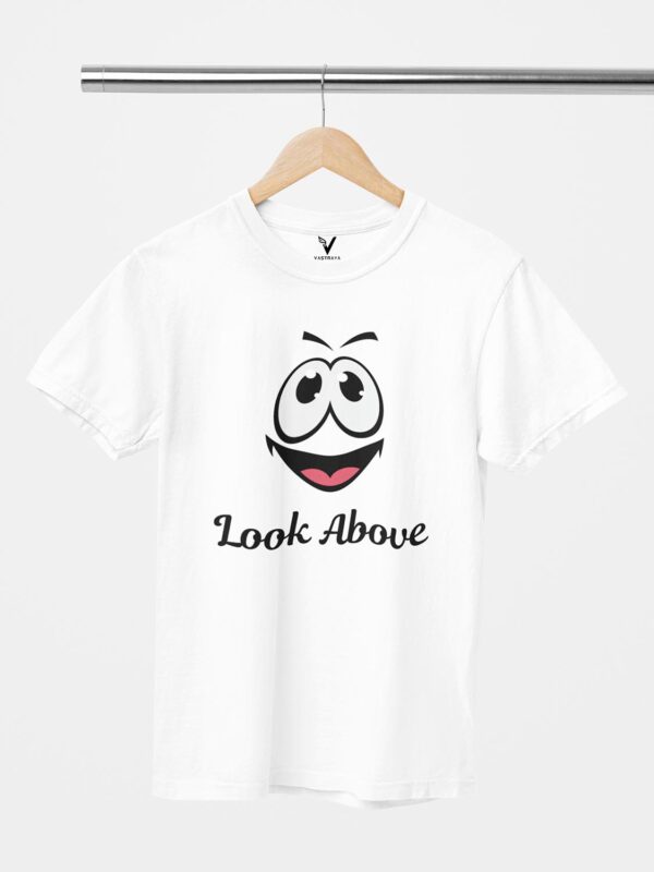 Look Above Unisex T-Shirt