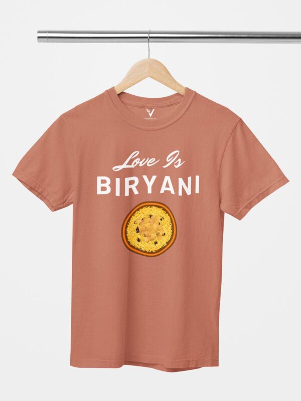 Love Is Biryani Design Printed Unisex T-Shirt - Image 2