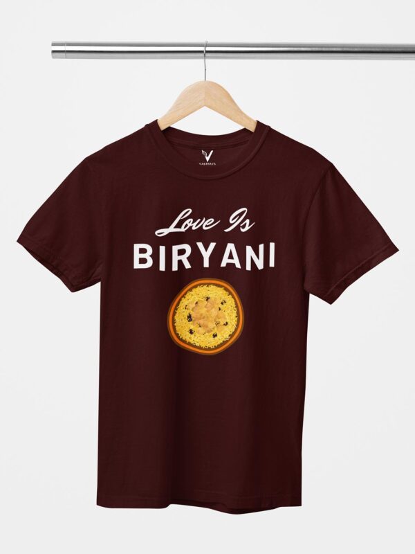 Love Is Biryani Design Printed Unisex T-Shirt - Image 3