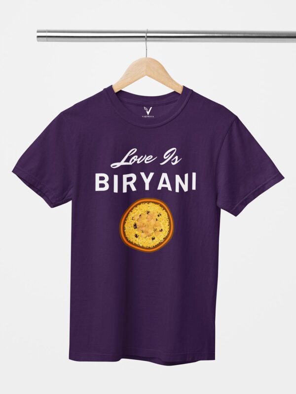 Love Is Biryani Design Printed Unisex T-Shirt - Image 5