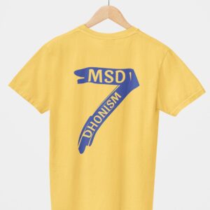 MSD Dhonism 7 Unisex T-Shirt (Back Printed)