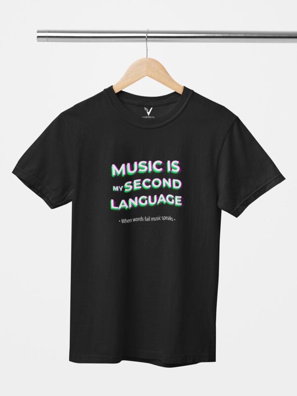 Music Is My Second Language Unisex T-Shirt - Image 8