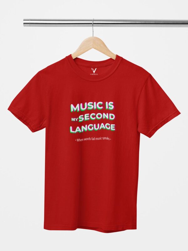 Music Is My Second Language Unisex T-Shirt - Image 7
