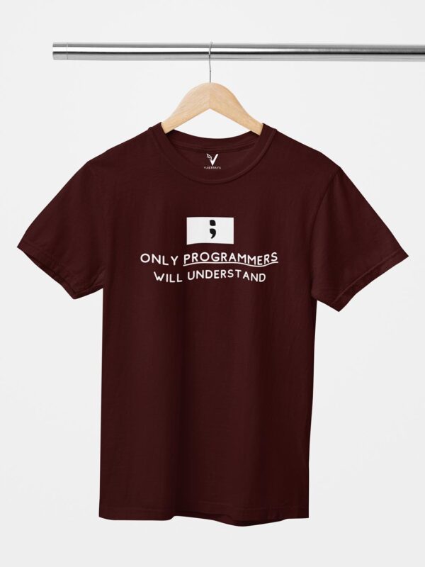 Only Programmers Will Understand Unisex T-Shirt - Image 8