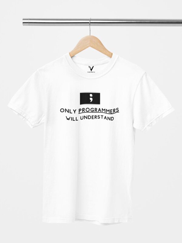 Only Programmers Will Understand Unisex T-Shirt