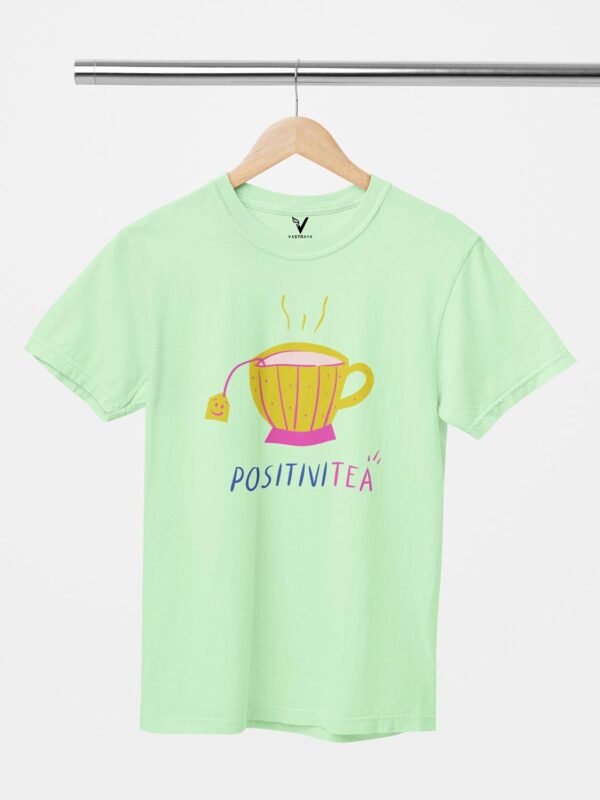 Positivi-Tea Unisex T-Shirt - Image 4