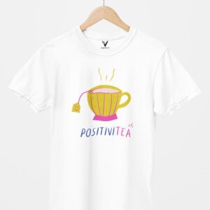 Positivi-Tea Unisex T-Shirt