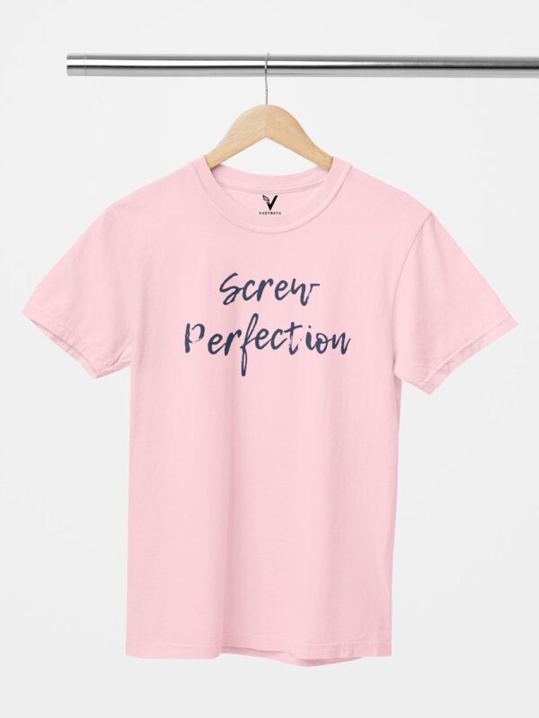 Screw Perfection Unisex T-Shirt - Image 3