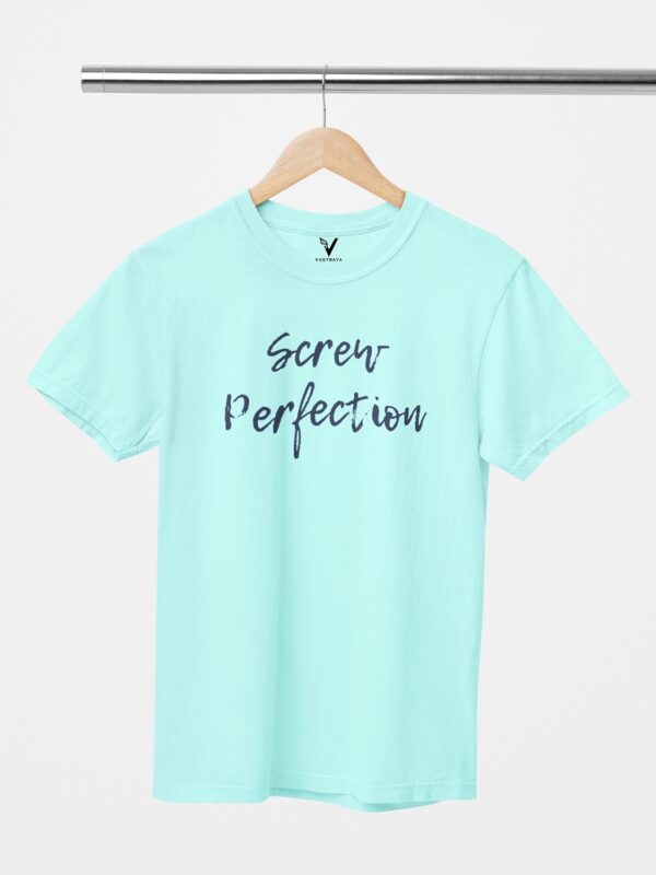 Screw Perfection Unisex T-Shirt - Image 5