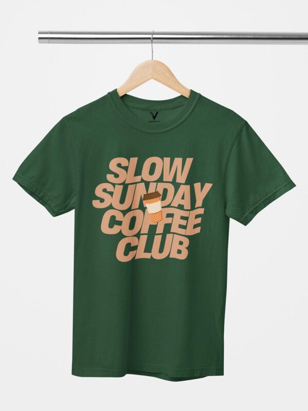 Slow Sunday Coffee Club Design Printed Unisex T-Shirt - Image 7