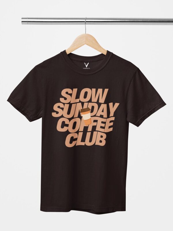 Slow Sunday Coffee Club Design Printed Unisex T-Shirt - Image 8