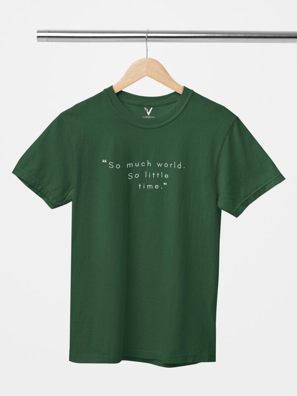 So Much World, So Little Time Unisex T-Shirt - Image 6