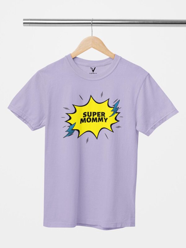 Super Mommy Design T-Shirt - Image 6