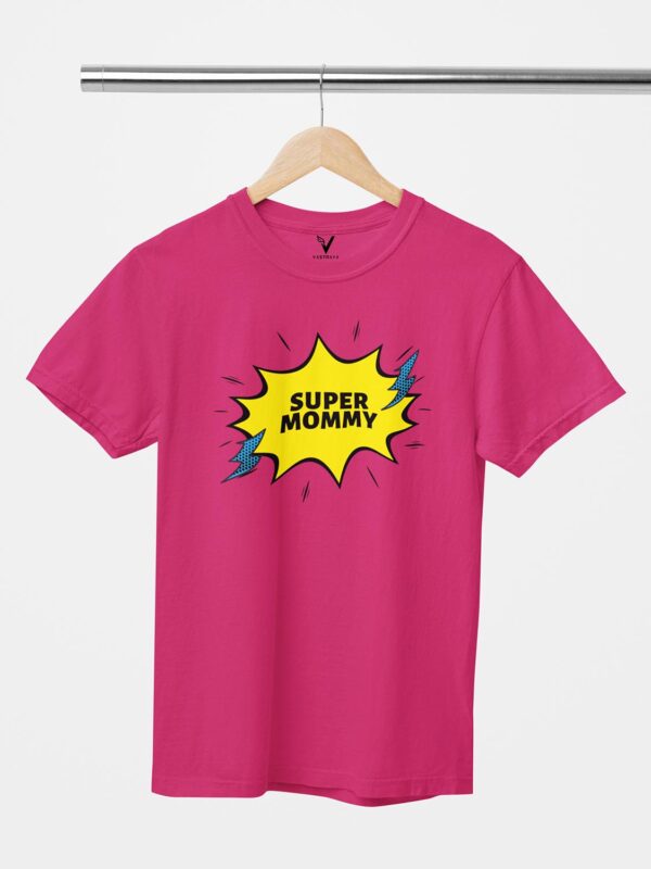 Super Mommy Design T-Shirt - Image 9