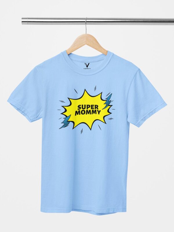 Super Mommy Design T-Shirt - Image 2
