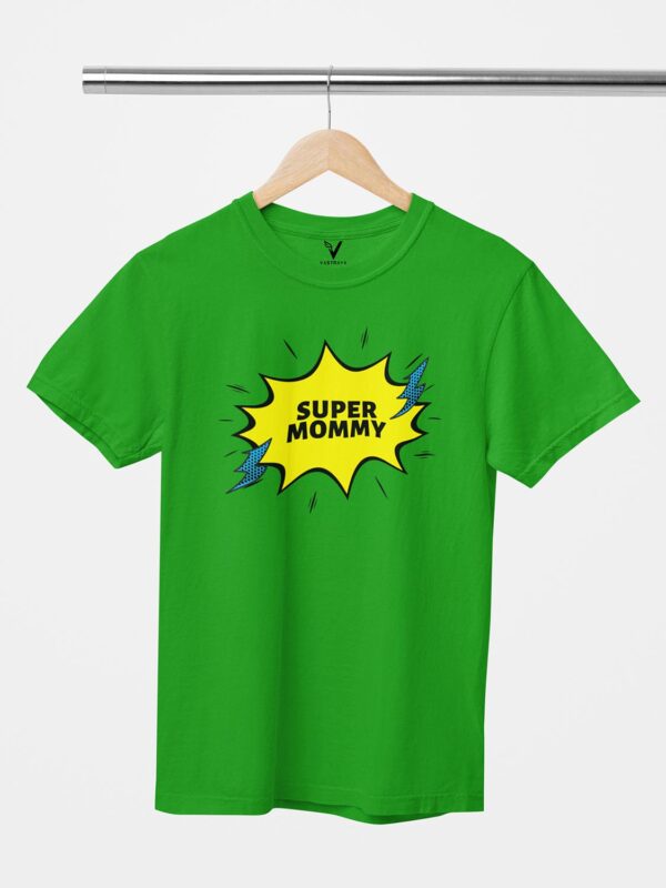 Super Mommy Design T-Shirt - Image 4