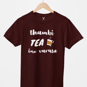 Thambi Tea Ino Varala Unisex T-Shirt