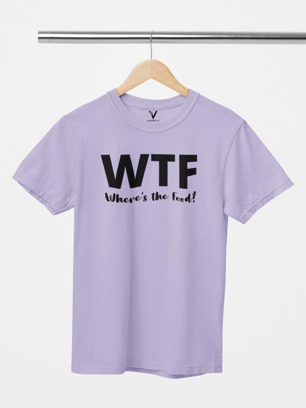 WTF Design Printed Unisex T-Shirt - Image 12