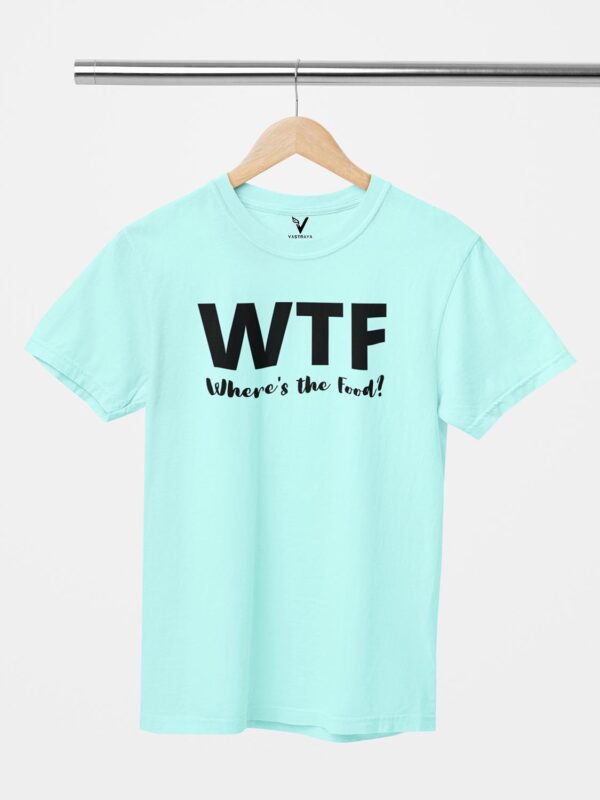 WTF Design Printed Unisex T-Shirt - Image 2