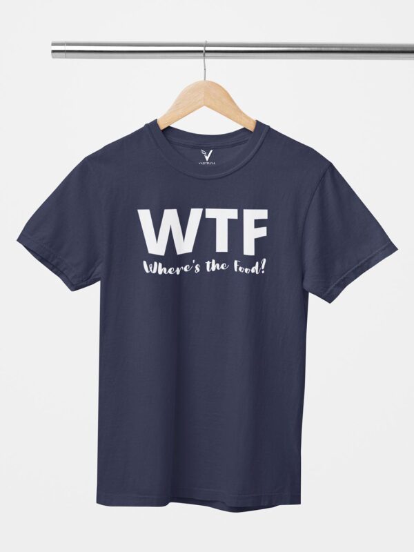 WTF Design Printed Unisex T-Shirt - Image 3