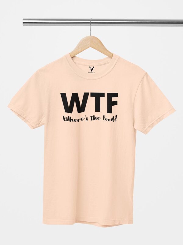WTF Design Printed Unisex T-Shirt - Image 4