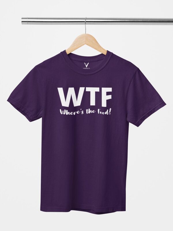 WTF Design Printed Unisex T-Shirt - Image 5