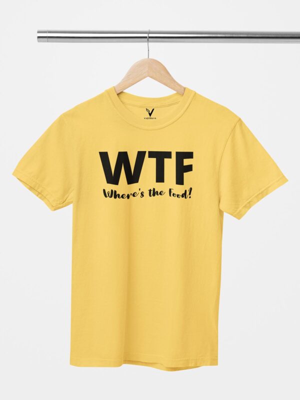 WTF Design Printed Unisex T-Shirt - Image 7
