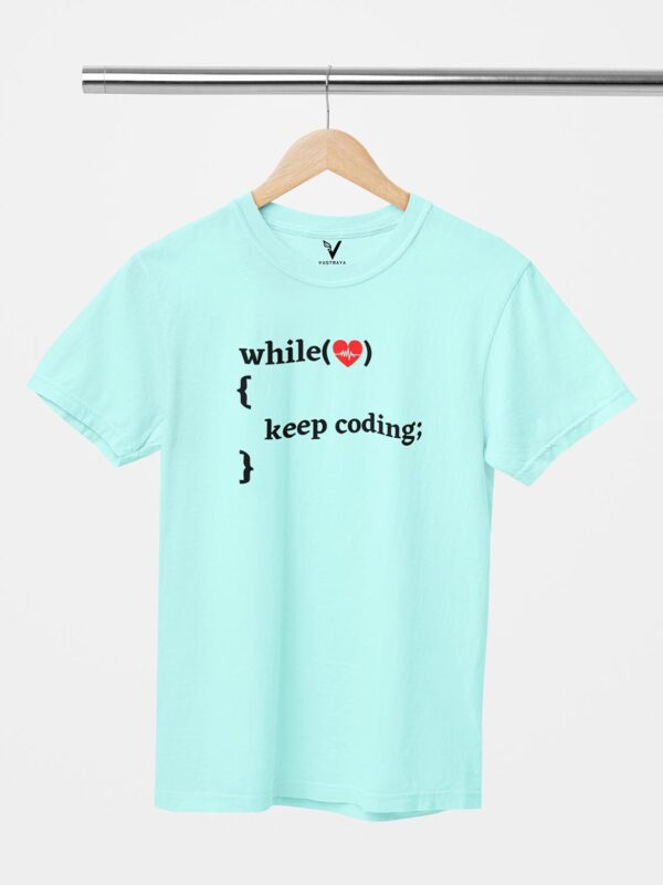 While Heart Beat, Keep Coding Unisex T-Shirt - Image 8